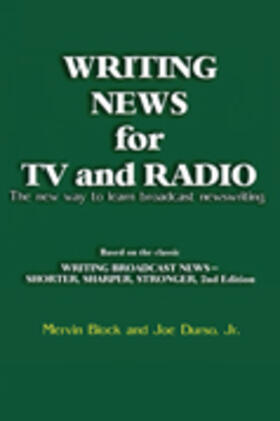 Block / Durso |  Writing News for TV and Radio | Buch |  Sack Fachmedien