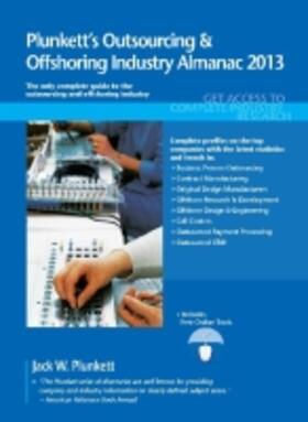 Plunkett |  Plunkett's Outsourcing & Offshoring Industry Almanac 2013 | Buch |  Sack Fachmedien