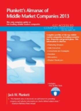 Plunkett |  Plunkett's Almanac of Middle Market Companies 2013 | Buch |  Sack Fachmedien