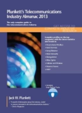 Plunkett |  Plunkett's Telecommunications Industry Almanac 2013 | Buch |  Sack Fachmedien