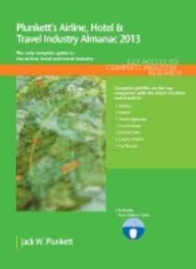 Plunkett |  Plunkett's Airline, Hotel & Travel Industry Almanac 2013 | Buch |  Sack Fachmedien