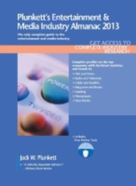 Plunkett |  Plunkett's Entertainment & Media Industry Almanac 2013 | Buch |  Sack Fachmedien