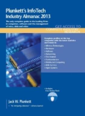 Plunkett |  Plunkett's InfoTech Industry Almanac 2013 | Buch |  Sack Fachmedien
