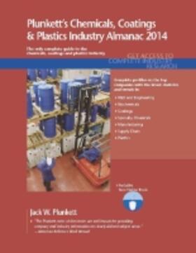 Plunkett |  Plunkett's Chemicals, Coatings & Plastics Industry Almanac 2014 | Buch |  Sack Fachmedien