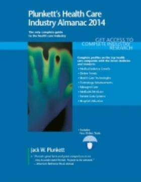 Plunkett |  Plunkett's Health Care Industry Almanac 2014 | Buch |  Sack Fachmedien