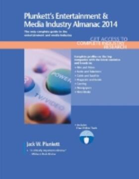 Plunkett |  Plunkett's Entertainment & Media Industry Almanac 2014 | Buch |  Sack Fachmedien