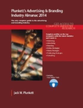 Plunkett |  Plunkett's Advertising & Branding Industry Almanac 2014 | Buch |  Sack Fachmedien