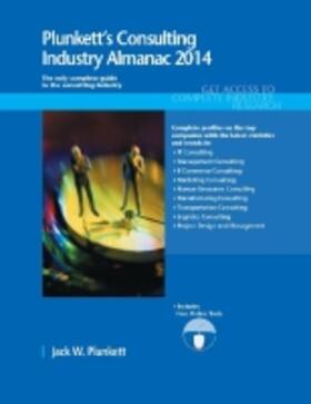 Plunkett |  Plunkett's Consulting Industry Almanac 2014 | Buch |  Sack Fachmedien