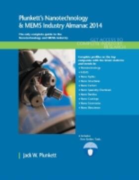 Plunkett |  Plunkett's Nanotechnology & MEMs Industry Almanac 2014 | Buch |  Sack Fachmedien