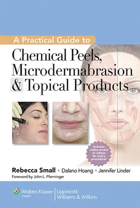 Small |  A Practical Guide to Chemical Peels, Microdermabrasion & Topical Products | Buch |  Sack Fachmedien