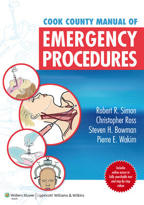 Simon / Ross / Bowman | Cook County Manual of Emergency Procedures | Buch | 978-1-60913-442-6 | sack.de