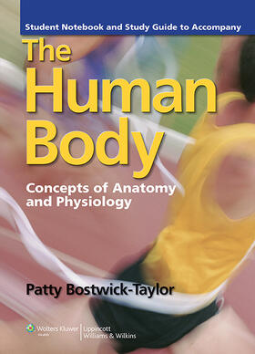 Bostwick Taylor |  Student Notebook and Study Guide to Accompany the Human Body: Concepts of Anatomy and Physiology: Concepts of Anatomy and Physiology | Buch |  Sack Fachmedien
