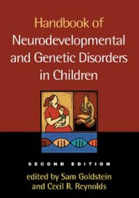 Goldstein / Reynolds |  Handbook of Neurodevelopmental and Genetic Disorders in Children, 2/e | eBook | Sack Fachmedien