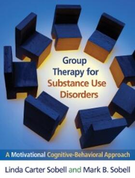 Sobell |  Group Therapy for Substance Use Disorders | eBook | Sack Fachmedien