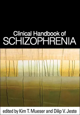 Mueser / Jeste |  Clinical Handbook of Schizophrenia | Buch |  Sack Fachmedien