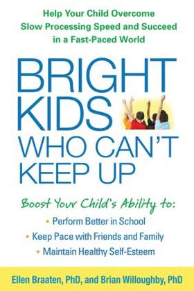 Willoughby / Braaten |  Bright Kids Who Can't Keep Up | Buch |  Sack Fachmedien