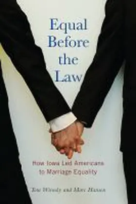 Witosky / Hansen |  Equal Before the Law: How Iowa Led Americans to Marriage Equality | Buch |  Sack Fachmedien