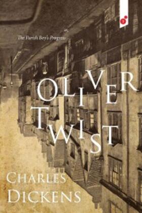 Dickens |  Oliver Twist | eBook | Sack Fachmedien