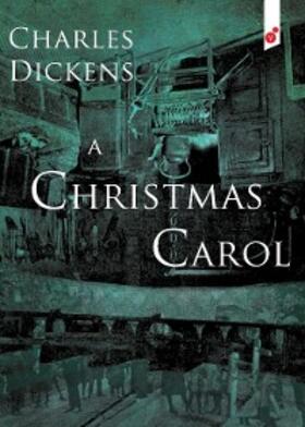 Dickens |  A Christmas Carol | eBook | Sack Fachmedien