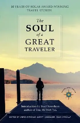 O'Reilly / Habegger |  The Soul of a Great Traveler | eBook | Sack Fachmedien