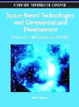 Tkatchova |  Space-Based Technologies and Commercialized Development | Buch |  Sack Fachmedien