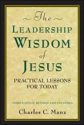 Manz |  The Leadership Wisdom of Jesus: Practical Lessons for Today | Buch |  Sack Fachmedien