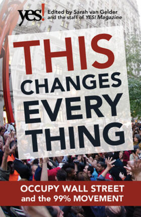 Gelder / van Gelder / Magazine |  This Changes Everything: Occupy Wall Street and the 99% Movement | Buch |  Sack Fachmedien