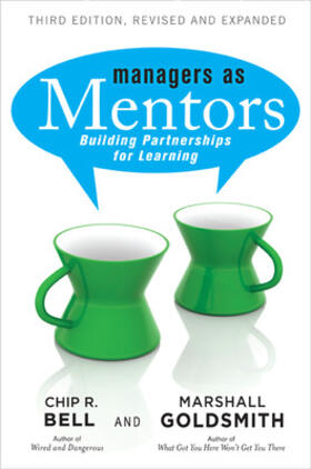 Bell / Goldsmith |  Managers as Mentors: Building Partnerships for Learning | Buch |  Sack Fachmedien