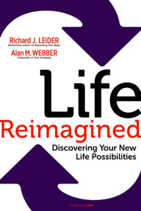 Leider / Webber |  Life Reimagined: Discovering Your New Life Possibilities | Buch |  Sack Fachmedien