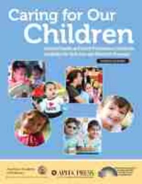 American Academy of Pediatrics / National Resource Center for Health and Safety in Child Care and Early Education / American Public Health Association |  CARING FOR OUR CHILDREN NATL H | Buch |  Sack Fachmedien