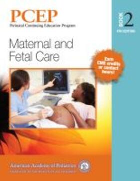 PCEP Book Volume 2: Maternal and Fetal Care | Buch | 978-1-61002-496-9 | sack.de