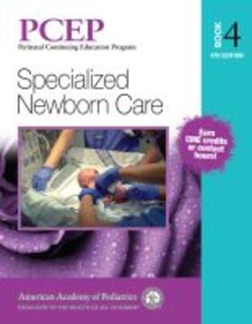 PCEP Book Volume 4: Specialized Newborn Care | Buch | 978-1-61002-500-3 | sack.de