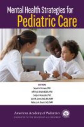 Forman / Shahidullah / Hostutler |  Mental Health Strategies for Pediatric Care | Buch |  Sack Fachmedien