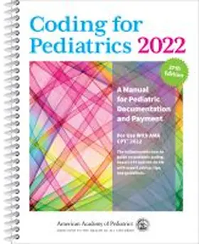 American Academy of Pediatrics Committee on Coding and Nomenclature |  Coding for Pediatrics 2022 | Buch |  Sack Fachmedien