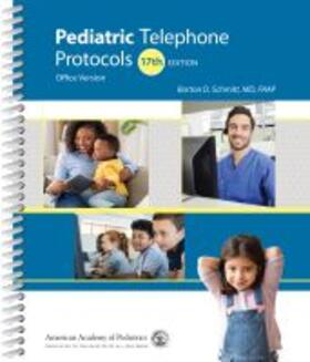 Schmitt |  Pediatric Telephone Protocols | Buch |  Sack Fachmedien