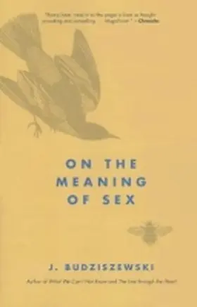 Budziszewski |  On the Meaning of Sex | Buch |  Sack Fachmedien