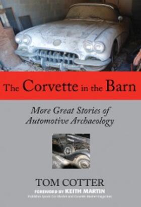 Cotter |  The Corvette in the Barn | eBook | Sack Fachmedien