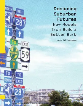 Williamson |  Designing Suburban Futures | eBook | Sack Fachmedien