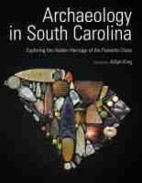King |  Archaeology in South Carolina | Buch |  Sack Fachmedien
