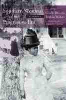 Roberts / Walker |  Southern Women in the Progressive Era | Buch |  Sack Fachmedien