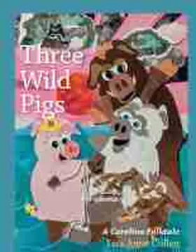 Cullen |  Three Wild Pigs | Buch |  Sack Fachmedien