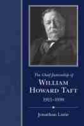 Lurie |  The Chief Justiceship of William Howard Taft, 1921-1930 | Buch |  Sack Fachmedien
