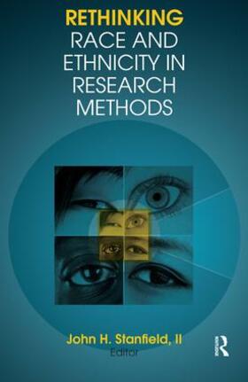 Stanfield II |  Rethinking Race and Ethnicity in Research Methods | Buch |  Sack Fachmedien