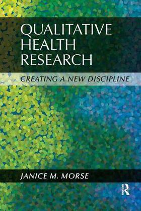 Morse |  Qualitative Health Research | Buch |  Sack Fachmedien