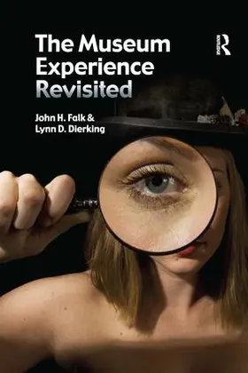 Falk / Dierking |  The Museum Experience Revisited | Buch |  Sack Fachmedien