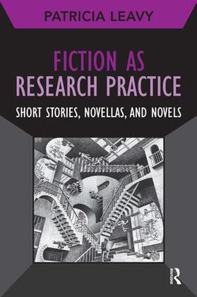 Leavy |  Fiction as Research Practice | Buch |  Sack Fachmedien