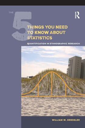 Dressler |  The 5 Things You Need to Know about Statistics | Buch |  Sack Fachmedien