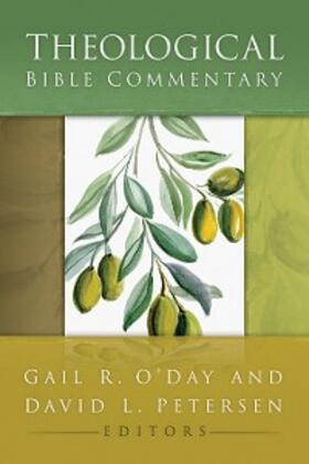 O'Day / Petersen |  Theological Bible Commentary | eBook | Sack Fachmedien