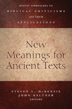 McKenzie / Kaltner |  New Meanings for Ancient Texts | eBook | Sack Fachmedien