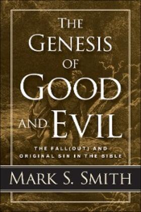 Smith |  The Genesis of Good and Evil | eBook | Sack Fachmedien